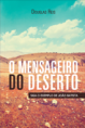 O Mensageiro do Deserto